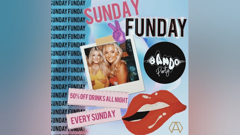 BANDO PARTY 50% OFF DRINKS ALL NIGHT 