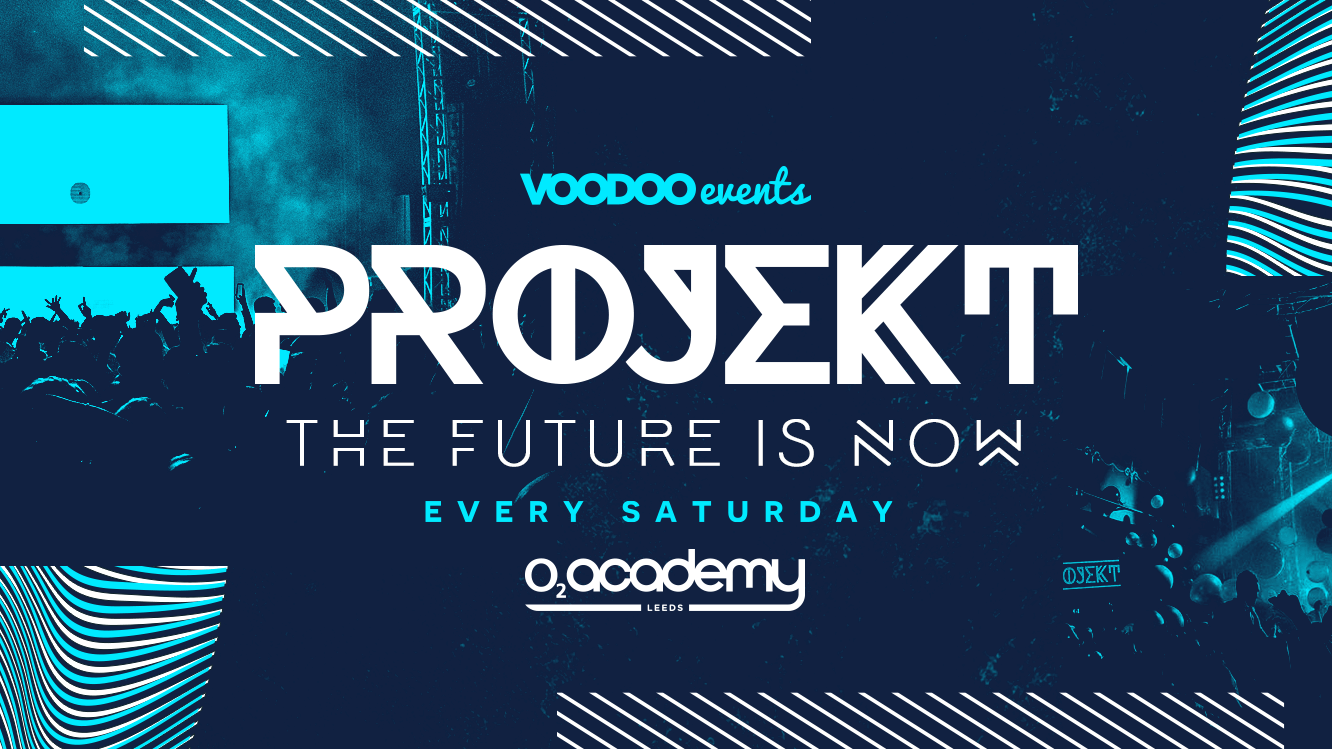 Projekt  at the O2 Academy- Freshers 25th September