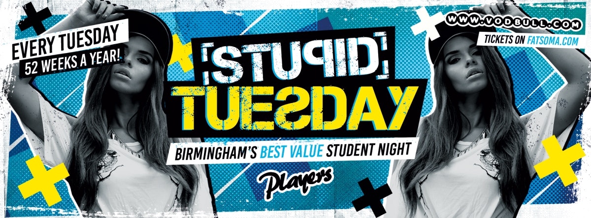 ★ Stupid Tuesday @ Players ★