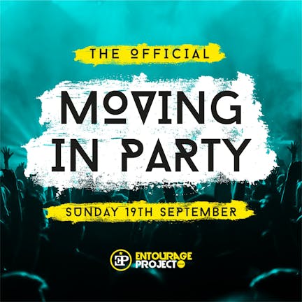 Moving In Party - Sunday 19th September 