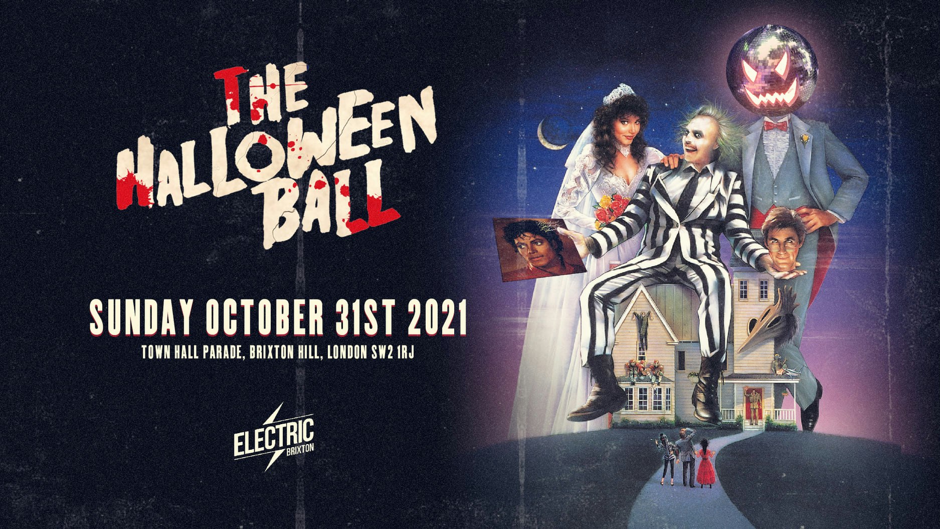 🚫 SOLD OUT 🚫  The Halloween Ball at Electric Brixton – Tickets Out Now!
