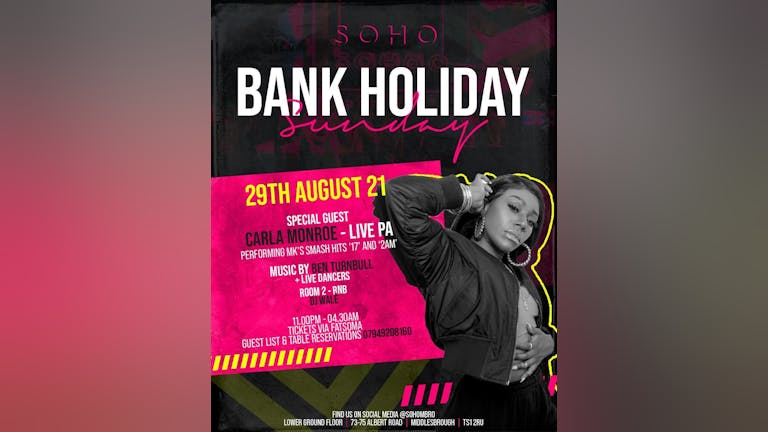 SOHO BANK HOLIDAY SUNDAY presents CARLA MONROE