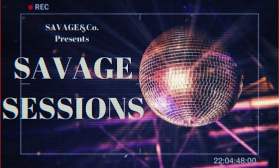 Savage Sessions Events