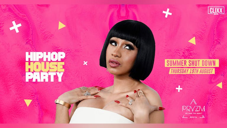 Hip Hop House Party - Summer Shut Down!