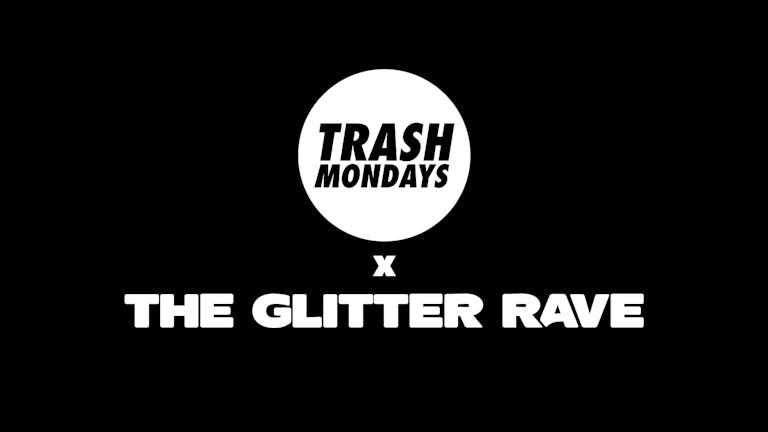 Trash Mondays at Coalition - 16.08.2021