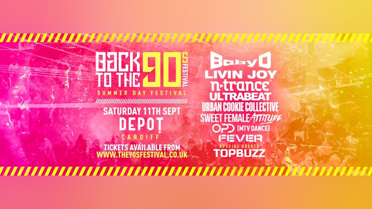 Summer Indoor 90s Day Festival - DEPOT Cardiff [FINAL TICKETS]