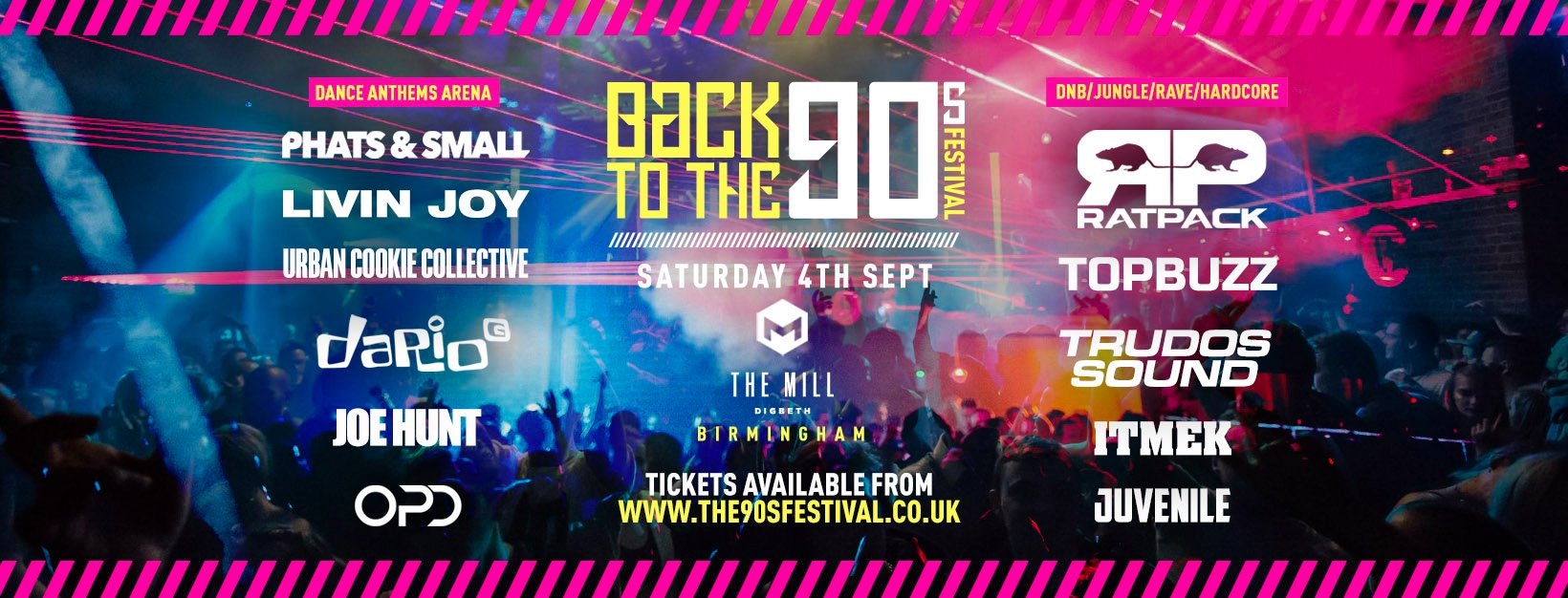 Back To The 90s Festival – Birmingham – 90% SOLD OUT