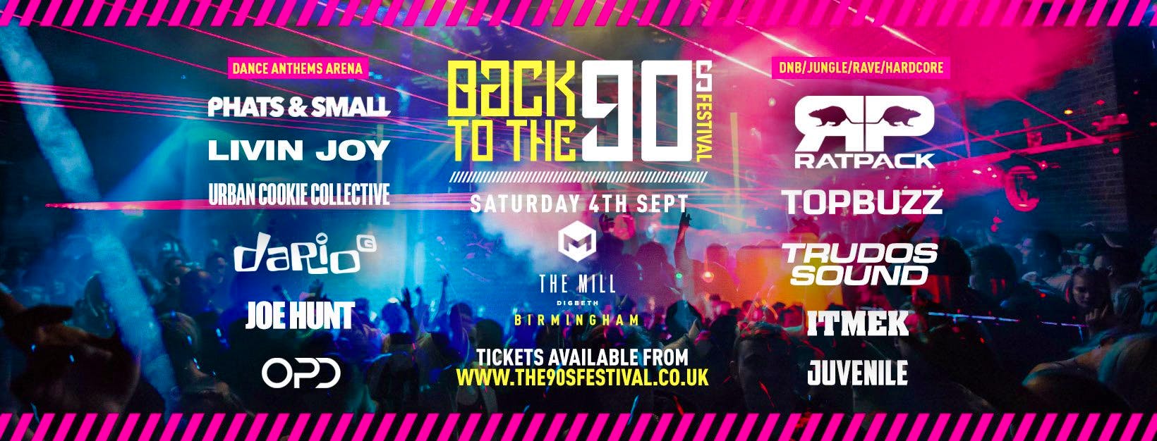Back To The 90s Festival – Birmingham – 90% SOLD OUT
