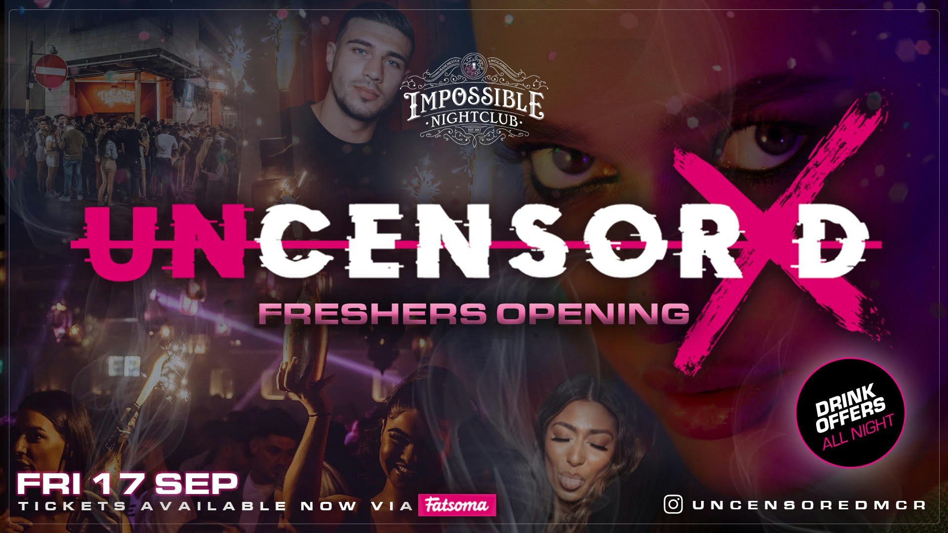 UNCENSORED FRIDAYS 🔞 MCR FRESHERS WEEK 👅 Manchester’s Hottest Friday 😈 FINAL 25 TICKETS !!