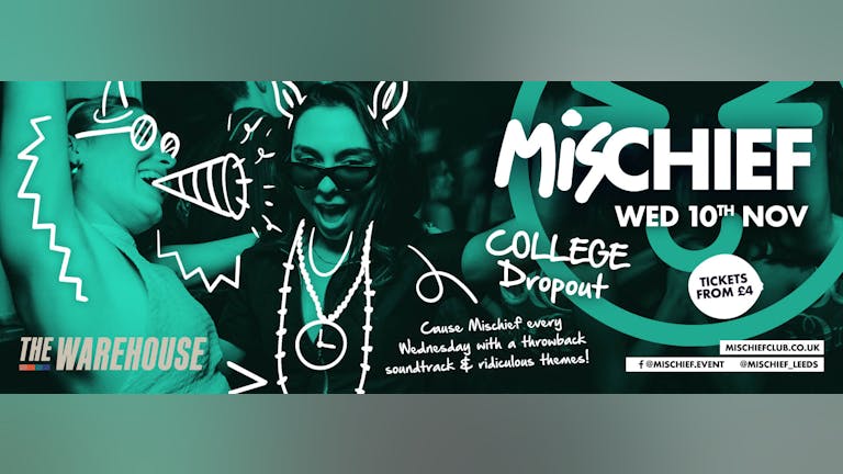 Mischief | College Dropout
