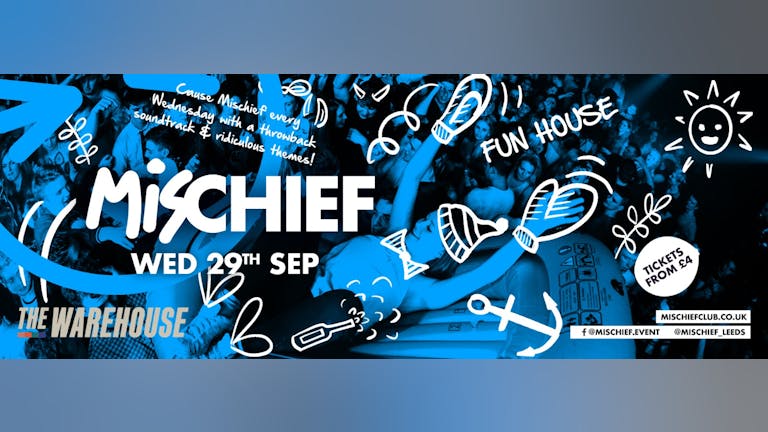 Mischief | Fun House