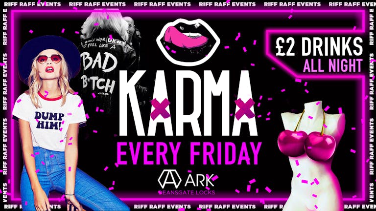  KARMA 😵 £2 DRINKS ALL NIGHT 🔥 Manchester’s biggest Friday Event PART 5!!
