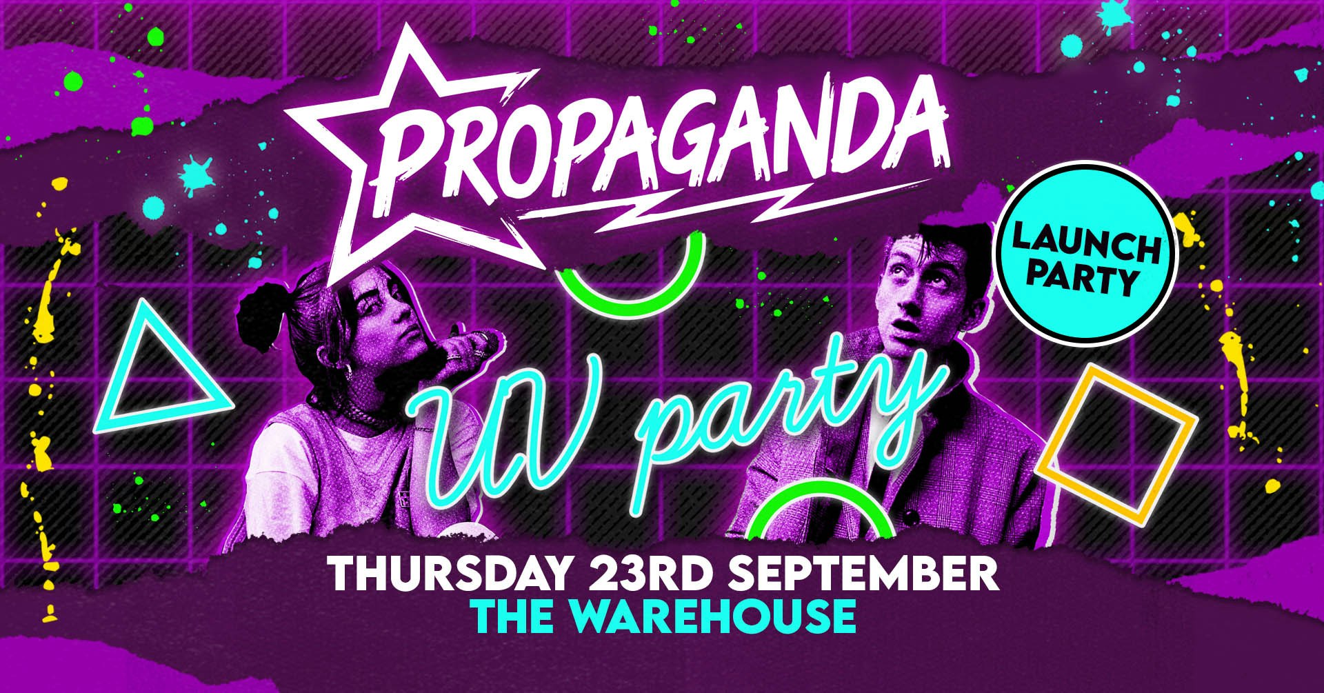 Propaganda Leeds – UV Launch Party!