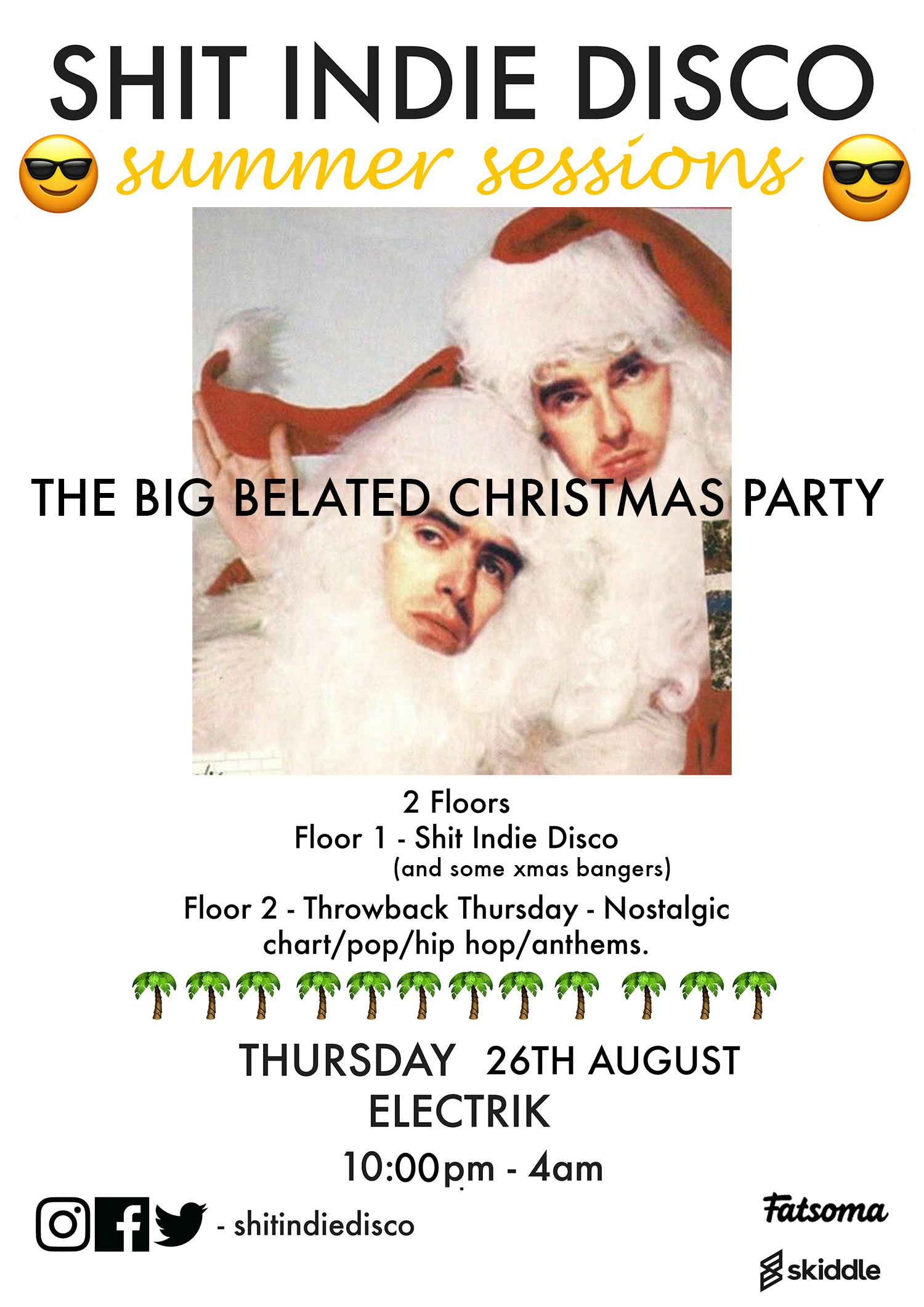 Shit Indie Disco – Summer Series – THE (LATE) XMAS PARTY