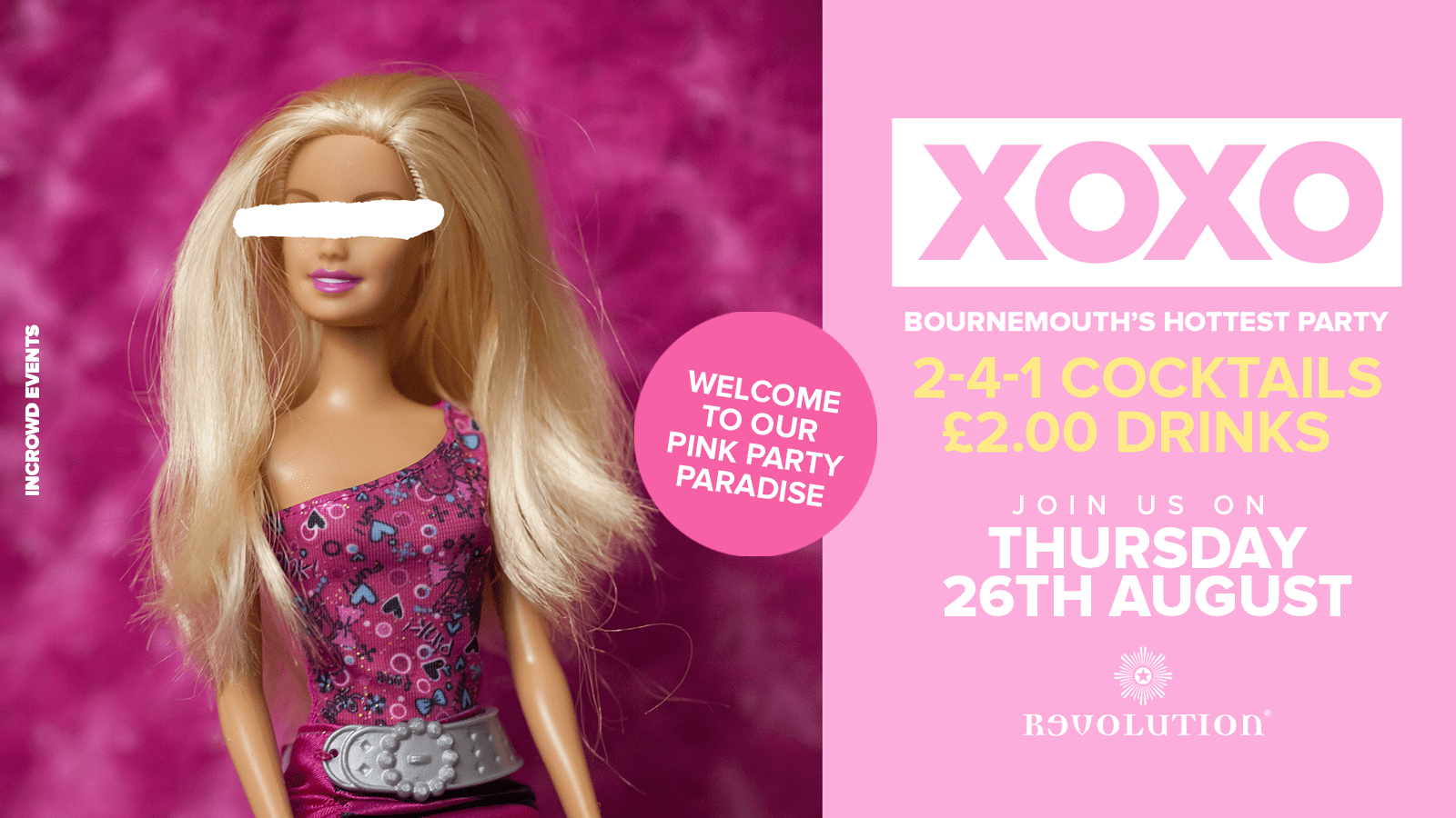 XOXO • £2.00 Drinks • Revolution