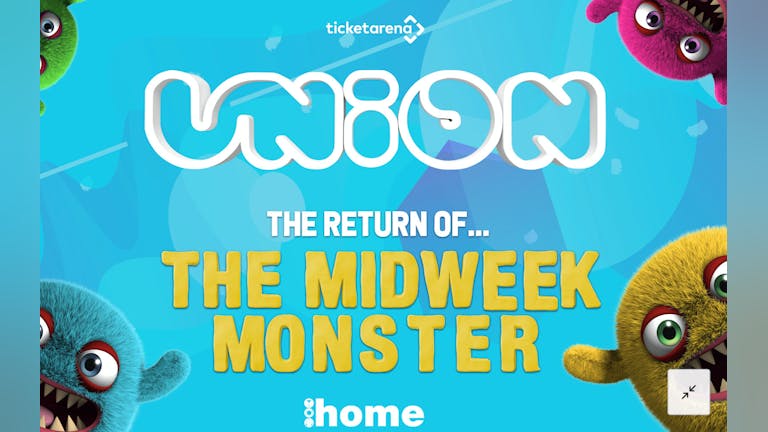 UNION - LINCOLN'S MIDWEEK MONSTER