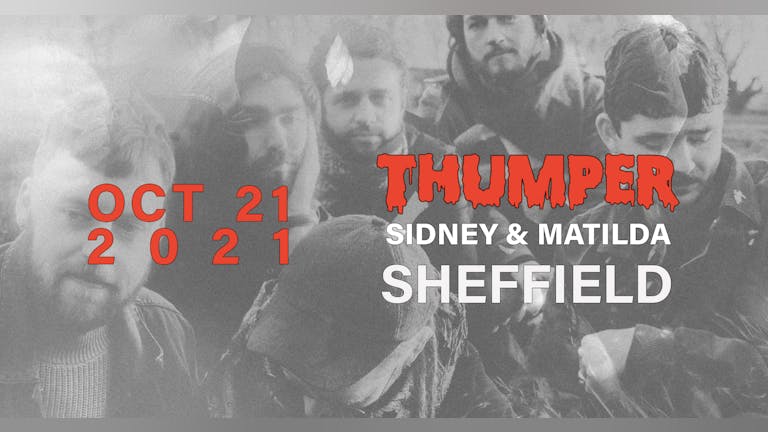 Thumper | Sheffield, Sidney & Matilda