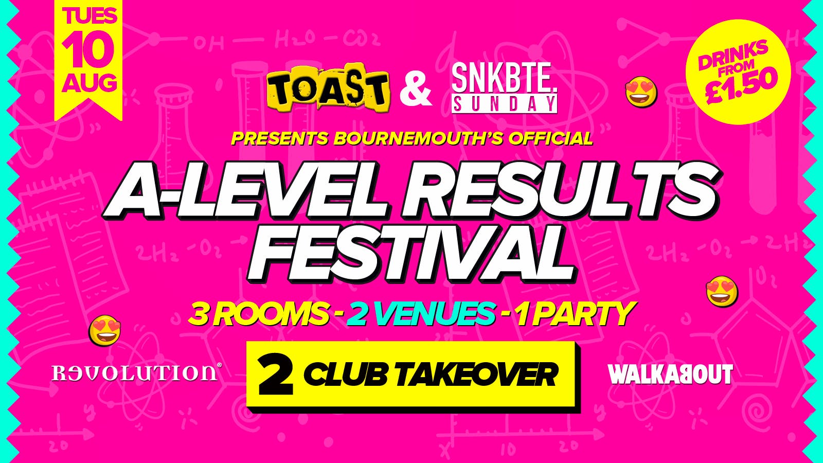 Toast & Snakebite Present • A-Level Results Festival • Revolution & Walkabout