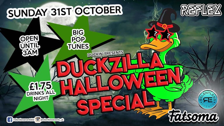 'Duckin' presents 'Duckzilla Halloween Special ' Birmingham's Biggest party Sunday