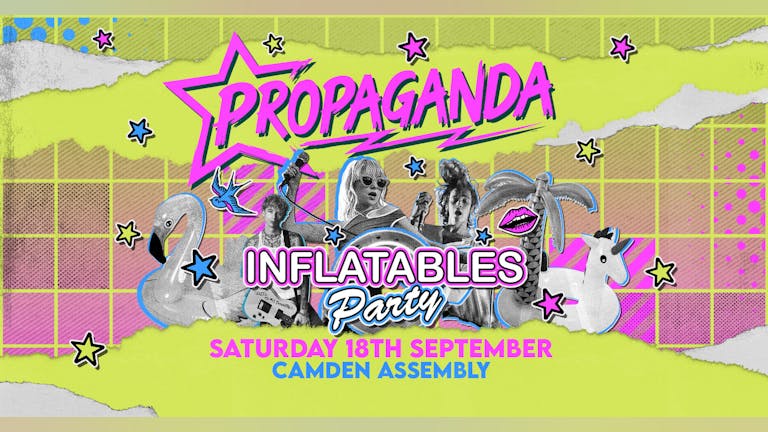 Propaganda London - Inflatables party!