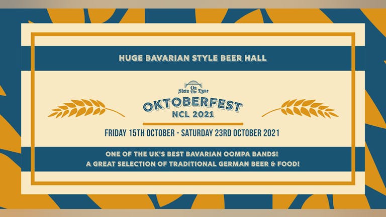 Oktoberfest Newcastle - Friday 15th Oct 2021 