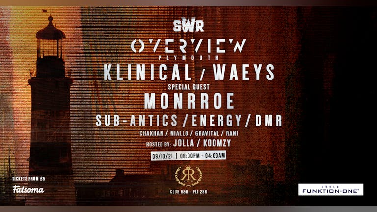SWR: Overview Music w/ Klinical, Waeys, Monrroe + MORE