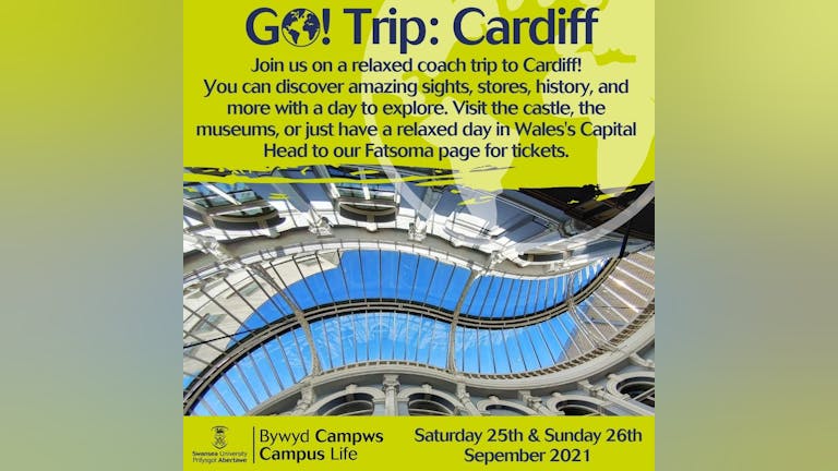 GO! Trip - Cardiff 