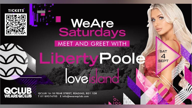 WeAreSaturdays / LIBERTY From Love Island Meet & Greet!