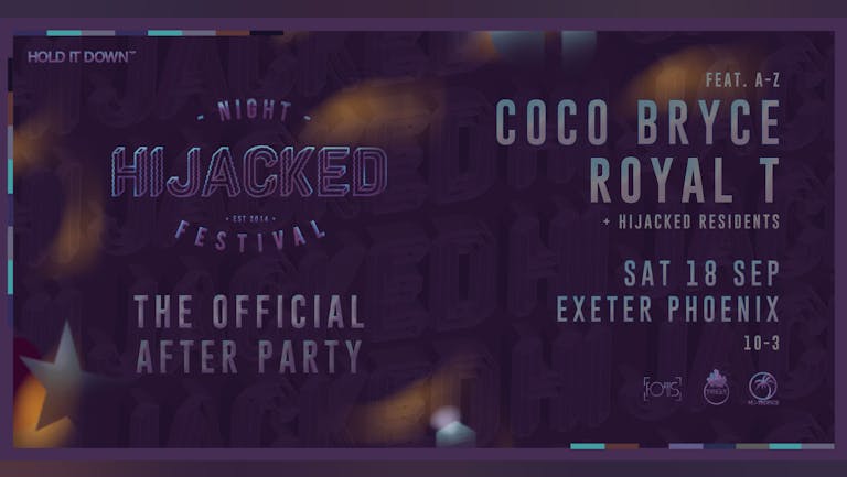 Hijacked Night w/ Coco Bryce & Royal T