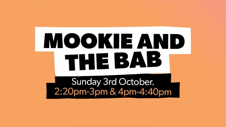 Chow Down: Sunday 3rd October - Mookie & The Bab (Live)