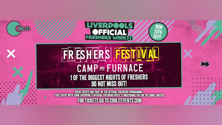 The Big Liverpool Freshers Festival 2021 - 3000 students and YOU!