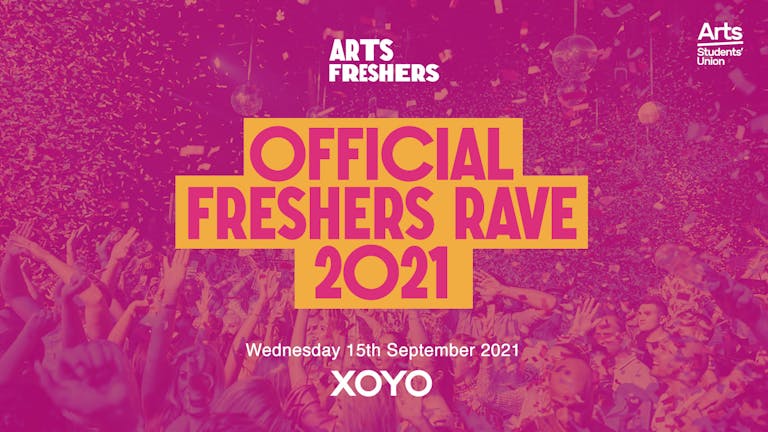 SOLD OUT  Arts Freshers Rave at XOYO