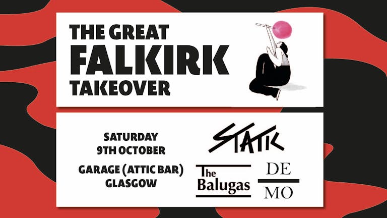 The Great Falkirk Takeover - Glasgow