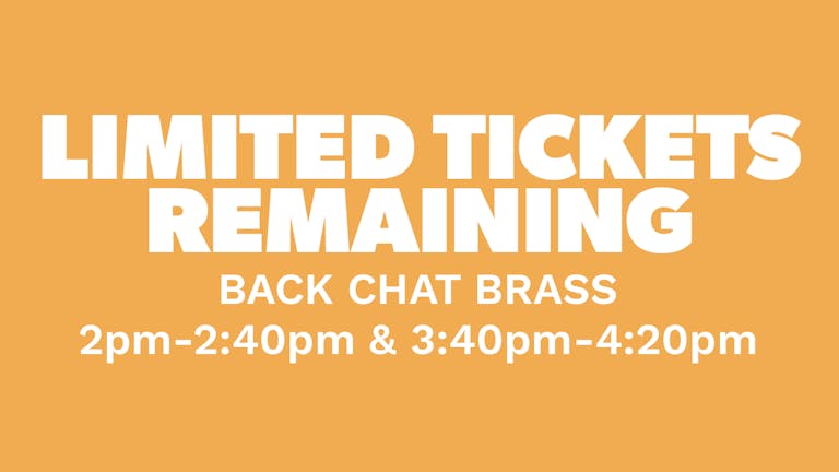 Chow Down: Sunday 15th August - Back Chat Brass (Live)