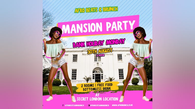 Bank Holiday Monday Mansion Party