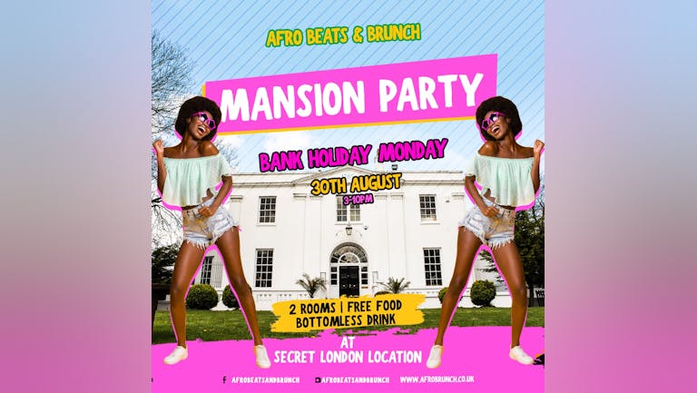 Bank Holiday Monday Mansion Party