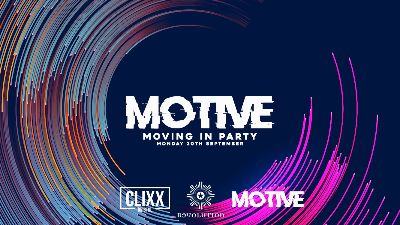 MOTIVE – Moving In Party // Welcome To The City – FREE Shots + Discounted Drinks