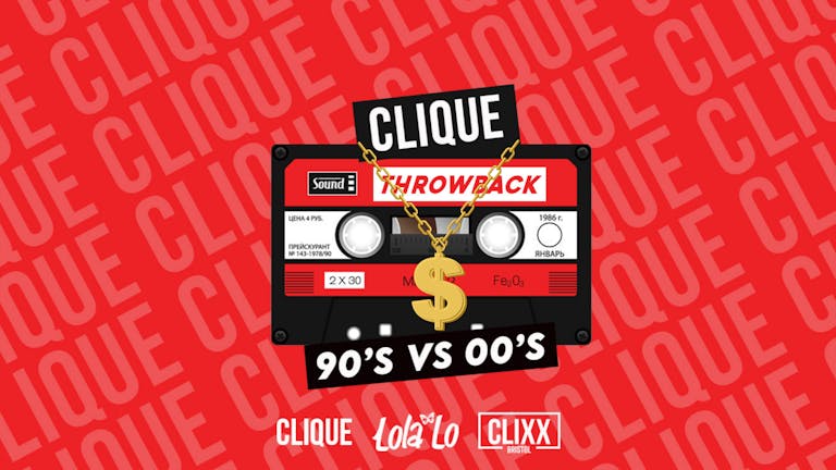 CLIQUE | Throwback  -  SOLD OUT - 100 SPACES ON THE DOOR