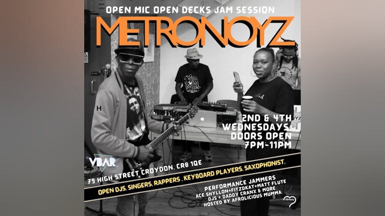 Metronoyz Open mic Open decks