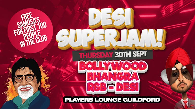 Desi Superjam! THURSDAY 30th Sept! Players Lounge Guildford
