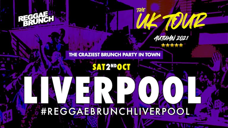 The Reggae Brunch - Sat 2nd Oct  LIVERPOOL UK Tour