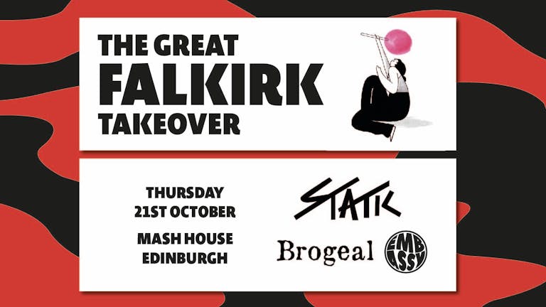 The Great Falkirk Takeover - Edinburgh