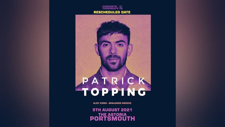 Patrick topping, hosted at Astoria by Concrete Music