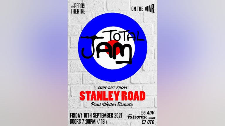 Total Jam + Stanley Road Tribute to Paul Weller
