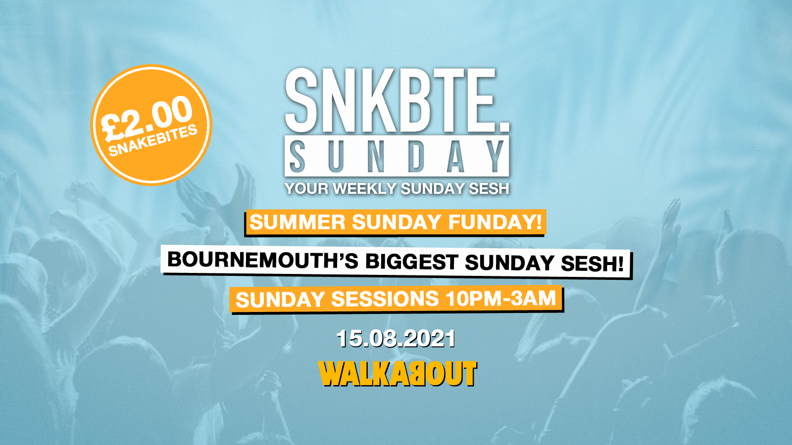 Snakebite Sundays @Walkabout // Summer Sunday Funday
