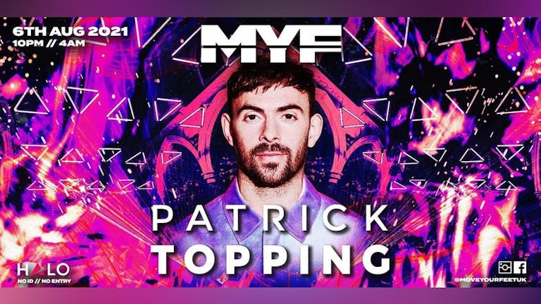 TONIGHT: MYF Presents Patrick Topping