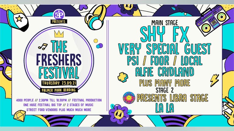 The Freshers Festival - Shy FX Headlining 