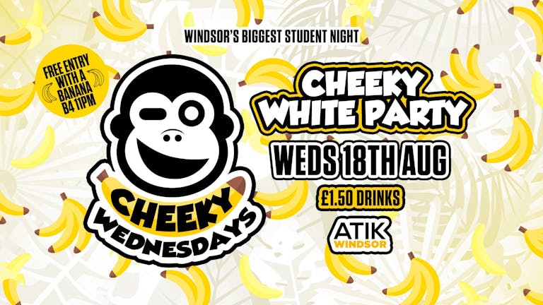 Cheeky Wednesdays White Party • This week at ATIK Windsor!