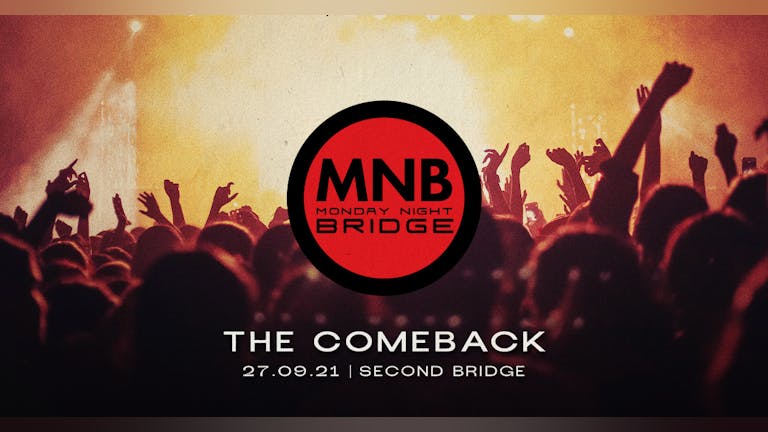 MNB - The Comeback