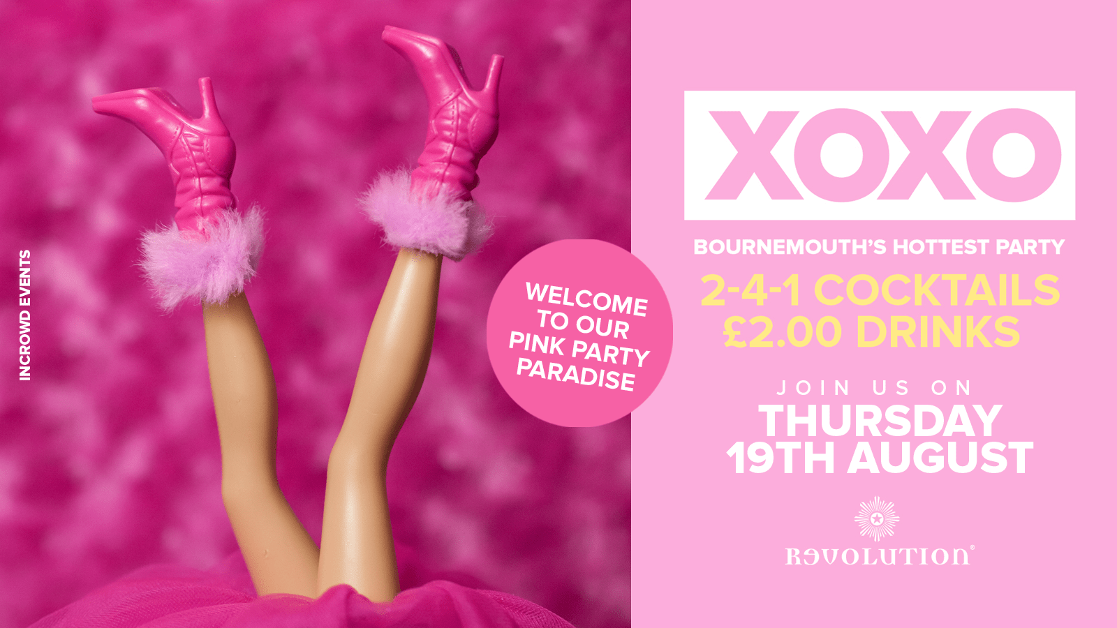 XOXO • £2.00 Drinks • Revolution